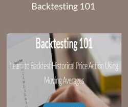 Steve Burns – Backtesting 101