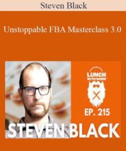 Steven Black – Unstoppable FBA Masterclass 3.0