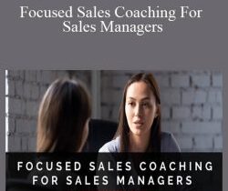 Steven Rosen – Focused Sales Coaching For Sales Managers