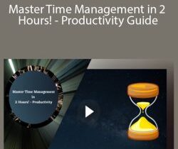Stone River Elearning – Master Time Management in 2 Hours! – Productivity Guide