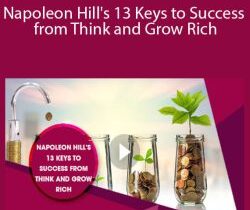 Stone River Elearning – Napoleon Hill’s 13 Keys to Success from Think and Grow Rich