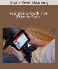 Stone River Elearning – YouTube Growth Tips [Start to Scale]