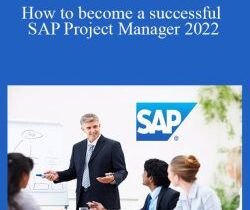 Success Learner – How to become a successful SAP Project Manager 2022