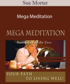 Sue Morter – Mega Meditation