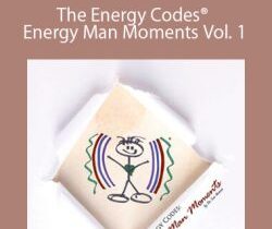 Sue Morter – The Energy Codes®: Energy Man Moments Vol. 1