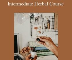 THE HERBAL ACADEMY – Intermediate Herbal Course