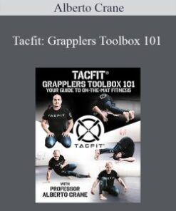 Tacfit: Grapplers Toolbox 101 by Alberto Crane