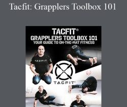 Tacfit: Grapplers Toolbox 101 by Alberto Crane