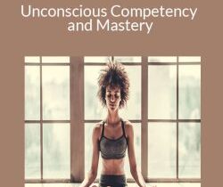 Talmadge Harper – Unconscious Competency and Mastery