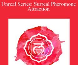 Talmadge Harper – Unreal Series: Surreal Pheromone Attraction