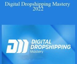 Tanner Planes – Digital Dropshipping Mastery 2022