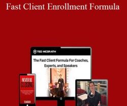 Ted McGrath – Fast Client Enrollment Formula