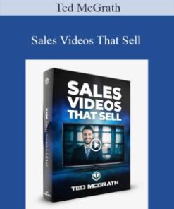 Ted McGrath – Sales Videos That Sell