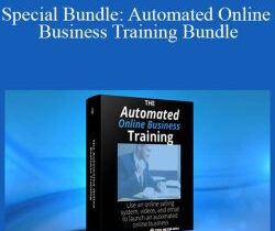Ted McGrath – Special Bundle: Automated Online Business Training Bundle