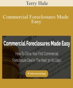 Terry Hale – Commercial Foreclosures Made Easy
