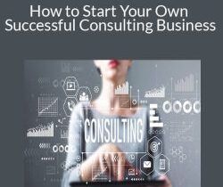 Terry Rice – How to Start Your Own Successful Consulting Business