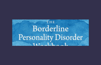 The Borderline Personality Disorder Workbook By Daniel Fox