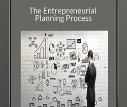 The Entrepreneurial Planning Process – Todd Brown