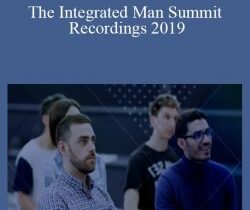 The Fearless Man – The Integrated Man Summit Recordings 2019