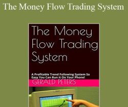 The Money Flow Trading System: A Profitable Trend Following System So Easy You Can Run it On Your Phone! (English Edition) (Kindle)