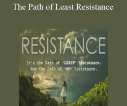 The Path of Least Resistance