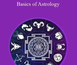 The Vedic Vision – Basics of Astrology