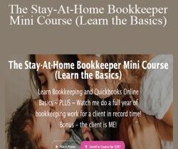Tiffani Higgins – The Stay-At-Home Bookkeeper Mini Course (Learn the Basics)
