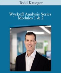 Todd Krueger – Wyckoff Analysis Series Modules 1 & 2