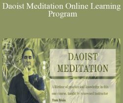 Tom Bisio – Daoist Meditation Online Learning Program