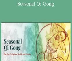 Tom Bisio – Seasonal Qi Gong