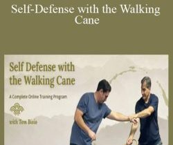 Tom Bisio – Self-Defense with the Walking Cane
