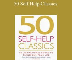 Tom Butler Bowdon – 50 Self Help Classics