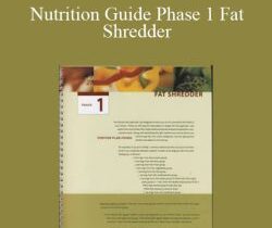 Tom Hopkins – Nutrition Guide Phase 1 Fat Shredder