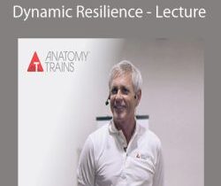 Tom Myers – Dynamic Resilience – Lecture