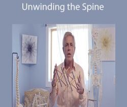 Tom Myers – Unwinding the Spine