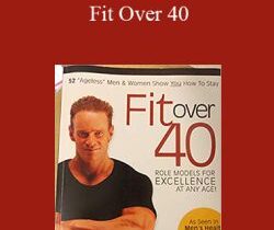 Tom Venuto & Jon Benson – Fit Over 40