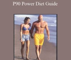 Tony Horton – P90 Power Diet Guide