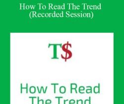 TradeSmart – How To Read The Trend (Recorded Session)