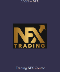 Trading NFX Course With Andrew NFX