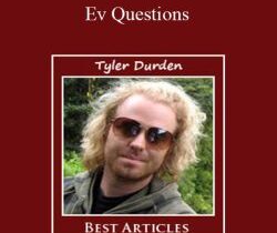 Tyler Durden – Ev Questions