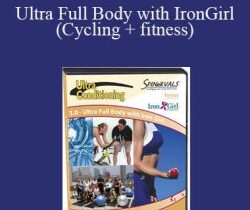 UltraConditioning 3.0 – Ultra Full Body with IronGirl (Cycling + fitness)