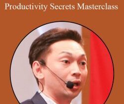 Ulysses Wang – Productivity Secrets Masterclass