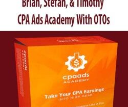 Brian, Stefan, & Timothy – CPA Ads Academy With OTOs