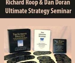 Richard Roop & Dan Doran – Ultimate Strategy Seminar