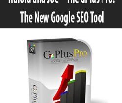Harold and Joe – The GPlus Pro: The New Google SEO Tool