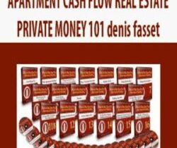 [Download Now] APARTMENT CASH FLOW REAL ESTATE PRIVATE MONEY 101 denis fasset