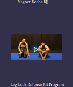 Leg Lock Defense Kit Program By Vagner Rocha BJJ