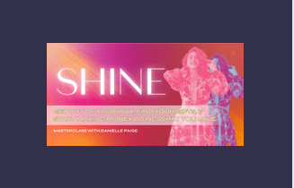 SHINE Masterclass Replay Program By DANIELLE PAIGE