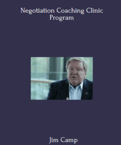 Negotiation Coaching Clinic Program By Jim Camp