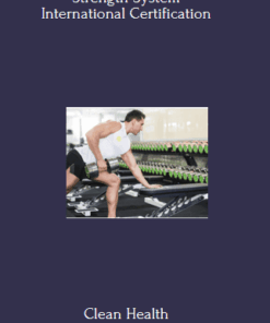 Strength System International Certification By Clean Health